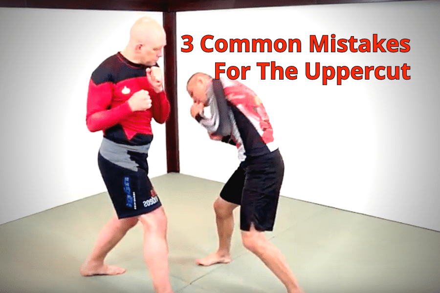 121-3_common_mistakes_for_the_uppercut