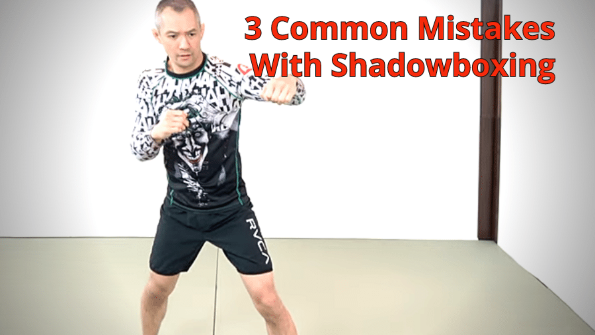 3 Common Mistakes With Shadowboxing - Infighting