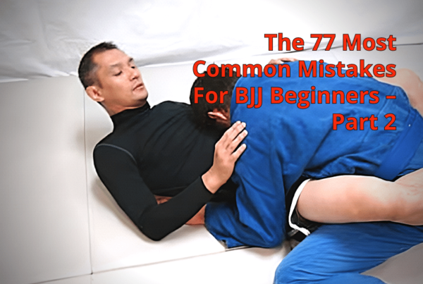 27-the_77_most_common_mistakes_for_bjj_beginners–part2