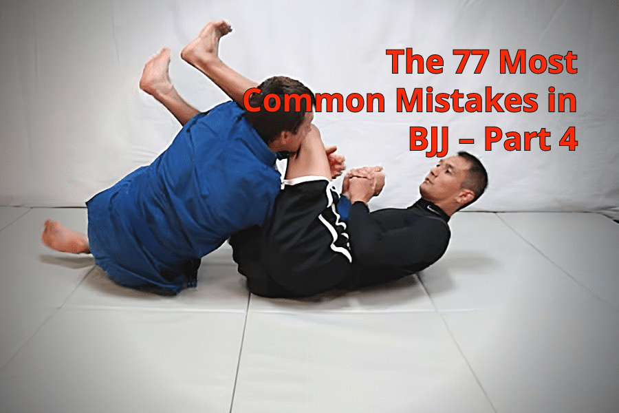 30-the_77_most_common_mistakes_inbjj–part4