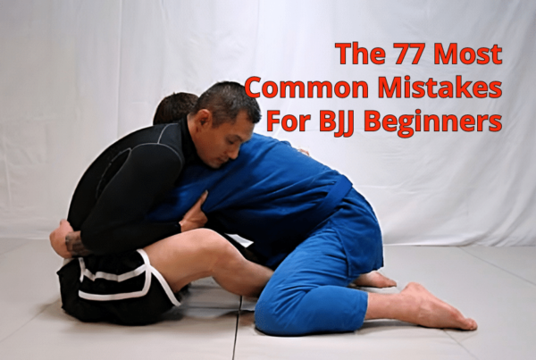 45-the_77_most_common_mistakes_for_bjj_beginners