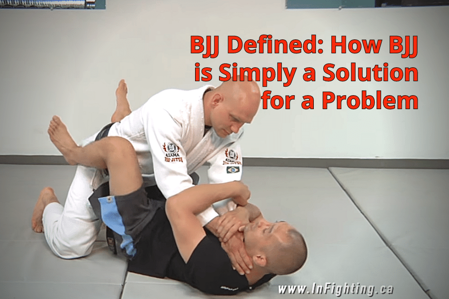 46-bjj_defined-how_bjj_is_simply_a_solution_for_a_problem