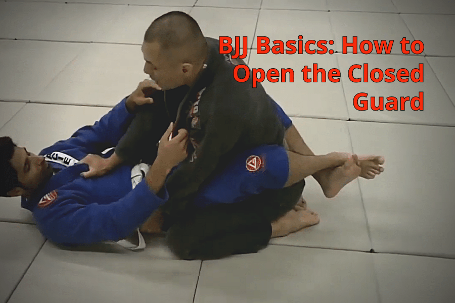 How to Open the Closed Guard