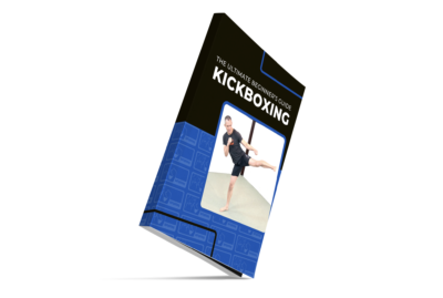 The Ultimate Beginner's Guide To Kickboxing