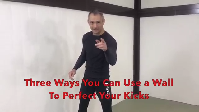 three ways to use a wall to perfect your kicks